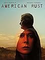 Смотреть Американская ржавчина на хдрезка онлайн в HD качестве 720p