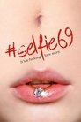 Смотреть Селфи 69 онлайн в HD качестве 720p