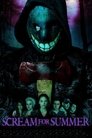 Смотреть Scream for Summer на хдрезка онлайн в HD качестве 720p
