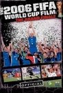 Смотреть 2006 FIFA: Чемпионат мира по футболу на HDrezka онлайн в HD качестве 720p
