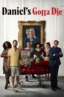 Смотреть Дэниэл должен умереть на HDrezka онлайн в HD качестве 720p
