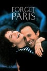 Смотреть Забыть Париж на хдрезка онлайн в HD качестве 720p