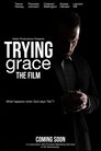 Смотреть Испытывая Благодать на хдрезка онлайн в HD качестве 720p