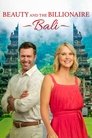 Смотреть Красотка и миллиардер: Бали на HDrezka онлайн в HD качестве 720p