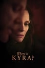 Смотреть Где Кира? на хдрезка онлайн в HD качестве 720p