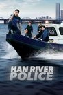 Смотреть Полиция реки Хан на хдрезка онлайн в HD качестве 720p