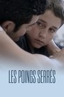 Смотреть Сжатые кулаки на хдрезка онлайн в HD качестве 720p
