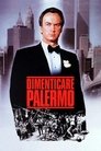 Смотреть Забыть Палермо на HDrezka онлайн в HD качестве 720p