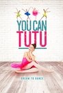 Смотреть У тебя получится, Туту! на хдрезка онлайн в HD качестве 720p