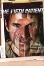 Смотреть Пятый пациент на хдрезка онлайн в HD качестве 720p