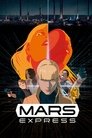 Смотреть Марс Экспресс на HDrezka онлайн в HD качестве 720p