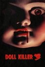 Смотреть Убийца кукол 3 онлайн в HD качестве 720p