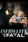 Смотреть Неверность может быть фатальной на HDrezka онлайн в HD качестве 720p