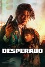 Смотреть Отчаянный на хдрезка онлайн в HD качестве 720p
