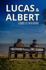 Смотреть Lucas and Albert на HDrezka онлайн в HD качестве 720p