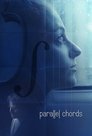 Смотреть Параллельные аккорды на HDrezka онлайн в HD качестве 720p