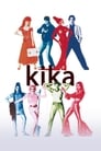 Смотреть Кика на хдрезка онлайн в HD качестве 720p