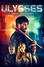 Смотреть Улисс: Тёмная Одиссея онлайн в HD качестве 