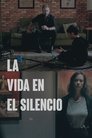 Смотреть Жизнь в тишине на HDrezka онлайн в HD качестве 720p