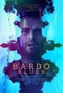 Смотреть Бардо блюз на хдрезка онлайн в HD качестве 720p