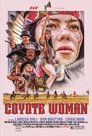 Смотреть Женщина-койот на хдрезка онлайн в HD качестве 720p