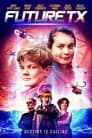 Смотреть Будущее TX на HDrezka онлайн в HD качестве 720p