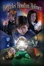 Смотреть Геркулес, Гудини, Холмс на HDrezka онлайн в HD качестве 720p