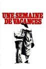Смотреть Неделя отпуска Une semaine de vacances на HDrezka онлайн в HD качестве 720p