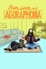 Смотреть Страх, любовь и агорафобия на хдрезка онлайн в HD качестве 720p