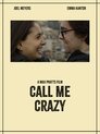 Смотреть Зови меня безумцем онлайн в HD качестве 720p