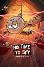 Смотреть Мой шумный дом: Не время шпионить онлайн в HD качестве 