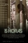 Смотреть Пятнадцать часов на HDrezka онлайн в HD качестве 720p