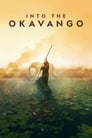 Смотреть Далеко в Окаванго на хдрезка онлайн в HD качестве 720p