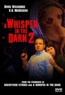 Смотреть Шёпот во тьме 2 на хдрезка онлайн в HD качестве 720p