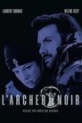 Смотреть Черный лучник на HDrezka онлайн в HD качестве 720p