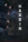 Смотреть Харбин на HDrezka онлайн в HD качестве 720p