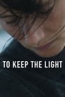 Смотреть Оберегая свет маяка на хдрезка онлайн в HD качестве 720p