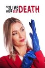 Смотреть Как прожить свою лучшую смерть на хдрезка онлайн в HD качестве 720p