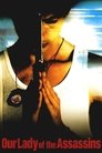 Смотреть Богоматерь убийц на HDrezka онлайн в HD качестве 720p