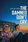 Смотреть Проклятые не плачут на хдрезка онлайн в HD качестве 720p