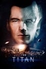 Смотреть Титан на хдрезка онлайн в HD качестве 720p