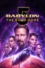 Смотреть Вавилон 5: Дорога домой на хдрезка онлайн в HD качестве 720p