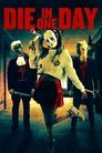 Смотреть Умрите в один день на HDrezka онлайн в HD качестве 720p