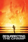 Смотреть Воскрешая чемпиона на хдрезка онлайн в HD качестве 720p
