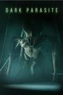 Смотреть Темный паразит на HDrezka онлайн в HD качестве 720p