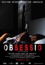 Смотреть Обсессия на хдрезка онлайн в HD качестве 720p