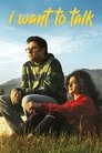Смотреть Я хочу поговорить на HDrezka онлайн в HD качестве 720p
