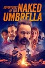 Смотреть Приключения обнажённого зонта на HDrezka онлайн в HD качестве 720p