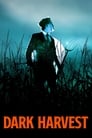 Смотреть Тёмная жатва на хдрезка онлайн в HD качестве 720p
