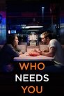 Смотреть Кому ты нужен на HDrezka онлайн в HD качестве 720p